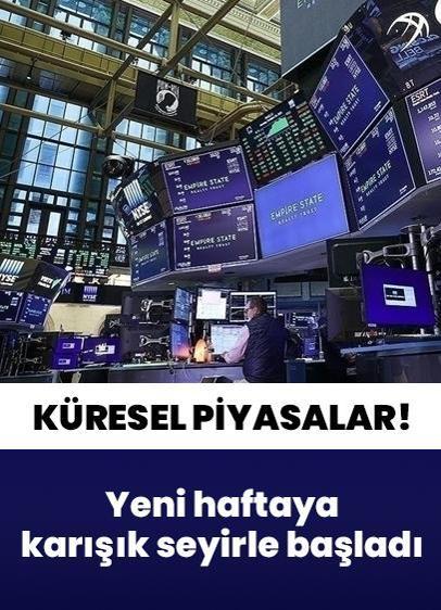 21 Nisan küresel piyasalar! Yeni haftaya karışık seyirle başladı