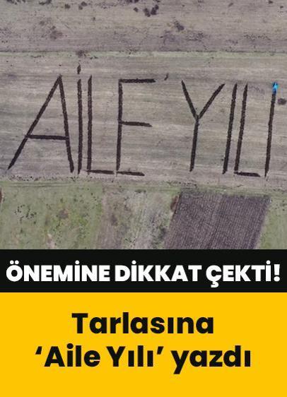 Ardahanlı çiftçiden dikkat çeken hareket! Traktörüyle tarlasına 'Aile Yılı' yazdı
