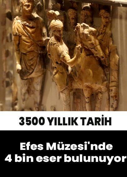 Antik Yunan'dan Osmanlı'ya: Efes Müzesi'nde 4 bin eser bulunuyor