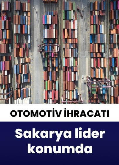 Sakarya, Türkiye'nin otomotiv ihracatında liderliğini sürdürüyor!