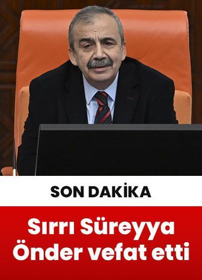 SON DAKİKA: Sırrı Süreyya Önder hayatını kaybetti