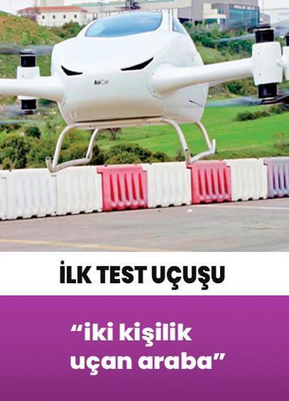 2 kişilik uçan arabadan ilk test uçuşu