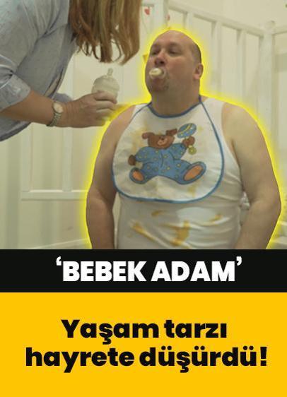 Yaşam tarzı hayrete düşürdü! Kendini bebek zannediyor!