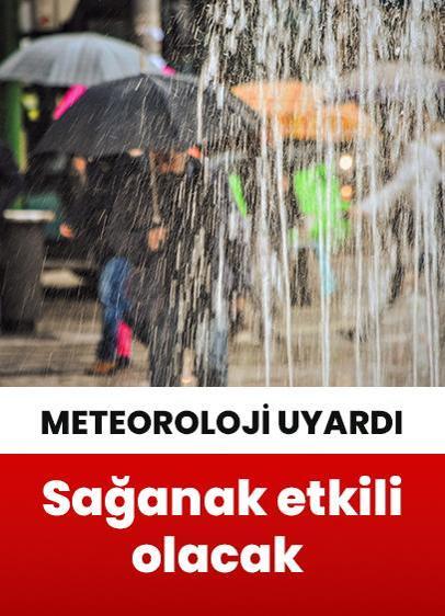 Meteoroloji, yurt genelinde sağanak yağışın etkili olacağını duyurdu!