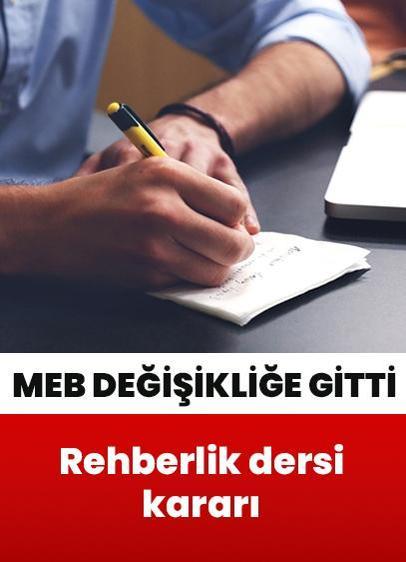 Değişikliğe gidildi! MEB'den rehberlik dersi kararı