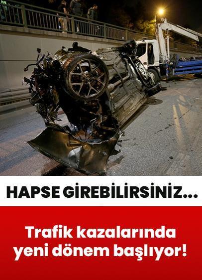 Ölümlü veya yaralamalı trafik kazalarında yeni dönem! Olay yerini terk ederseniz...