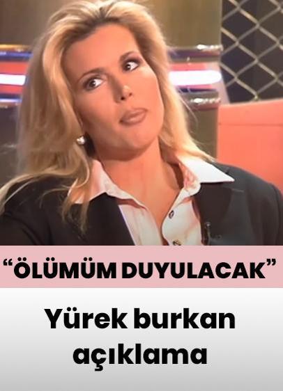 Harika Avcı'dan yürek burkan açıklama: Ölümüm duyulacak