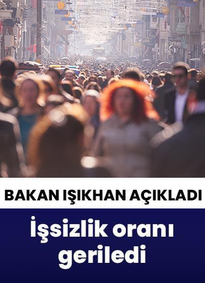 Bakan Işıkhan: "İşsizlik oranı son 25 yılın en düşük seviyesine geriledi"