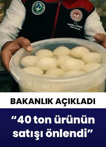 Bakan Yumaklı: "40 ton ürünün satışı önlendi"