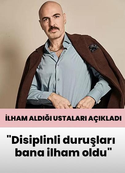 Soner Sarıkabadayı "Disiplinli duruşları bana ilham oldu" dediği ustaları açıkladı!