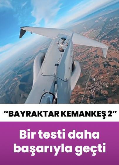 "Bayraktar KEMANKEŞ 2" bir testi daha başarıyla geçti! İşte o görüntüler...