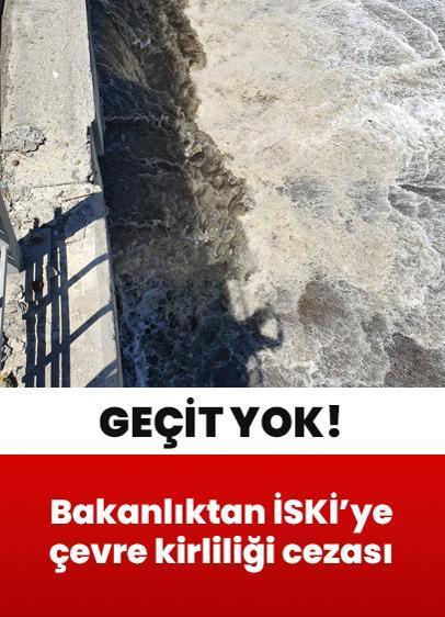 İSKİ'ye 3 milyon 343 bin 688 lira çevre kirliliği cezası