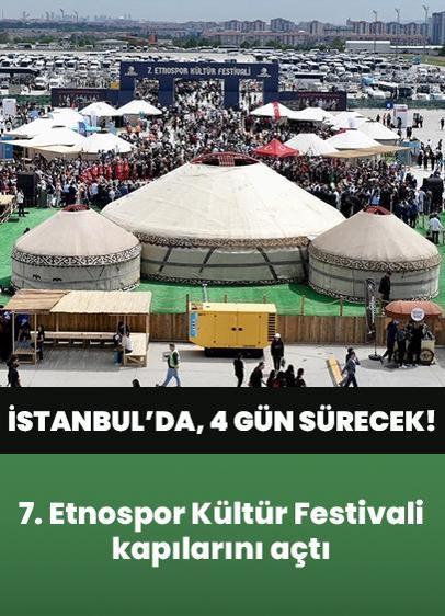 7. Etnospor Kültür Festivali başladı! "Kültürel izleri yeniden canlandırıyoruz"