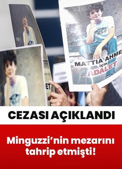 Minguzzi'nin mezarını tahrip etmişti! Cezası belli oldu