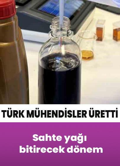 Türk mühendisler üretti, sahte yağı bitirecek dönem