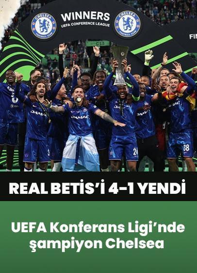 UEFA Konferans Ligi'nde şampiyon Chelsea