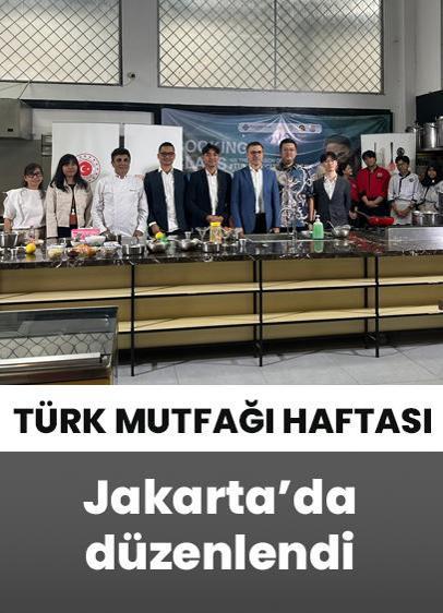 Jakartalılar, Türk Mutfağı Haftası'nda lezzet şöleni yaşadı!