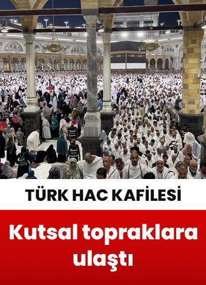 Türkiye'den son hacı kafilesi de Mekke'ye ulaştı!