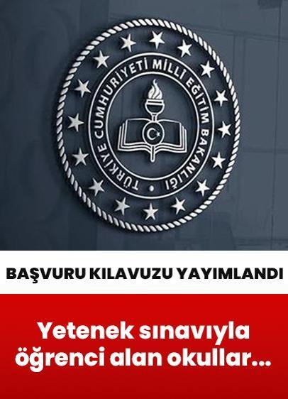Yetenek sınavıyla öğrenci alan okullara başvuru kılavuzu yayımlandı