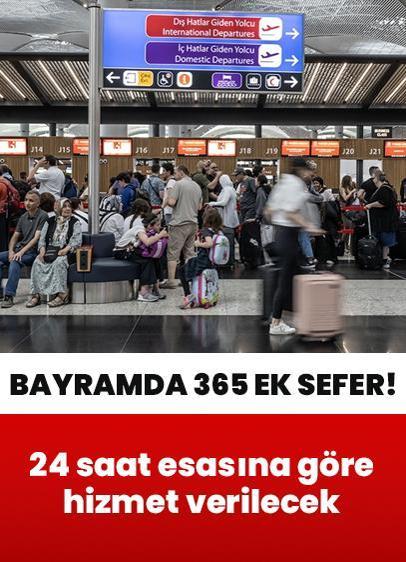 Bayramda hava yolu ulaşımında 365 ek sefer! 24 saat esasına göre hizmet verilecek