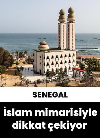 Senegal'de İslam mimarisi zengin yapısıyla göz kamaştırıyor!