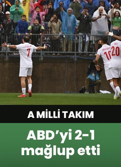 A Milli Futbol Takımı, ABD'yle oynadığı hazırlık maçından 2-1 galip ayrıldı!