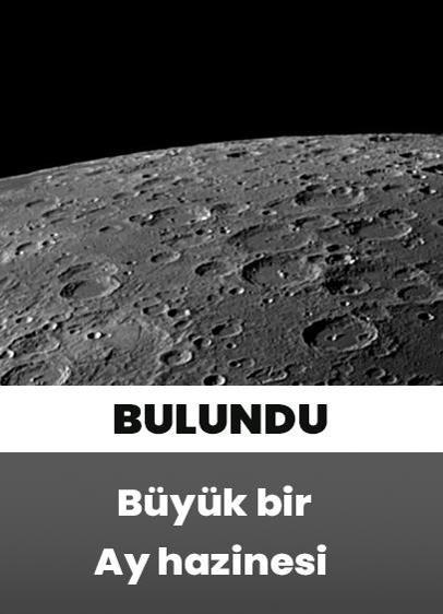 Ay'da trilyon dolarlık "hazine"