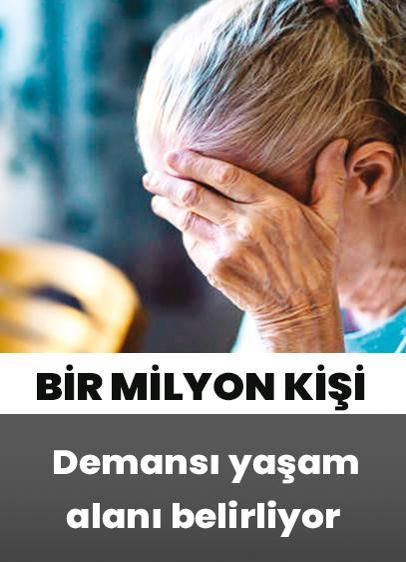 Demansı yaşam alanı belirliyor