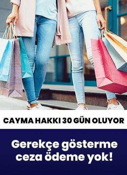 Gerekçe gösterme, ceza ödeme yok! Tüketiciye 30 günde cayma imkanı