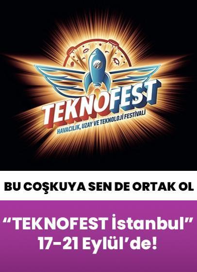 TEKNOFEST İstanbul, 17-21 Eylül'de kapılarını açıyor! "Bu coşkuya sen de ortak ol"