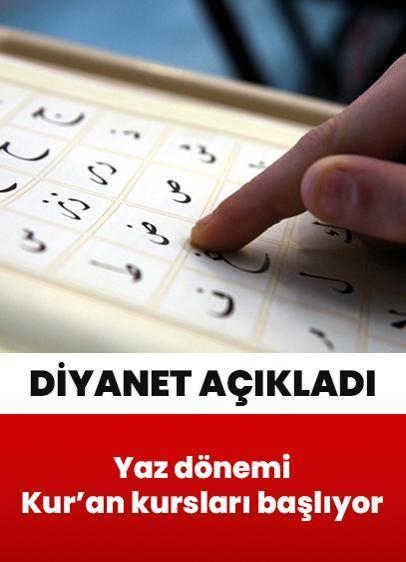 2025 yaz dönemi Kur'an kursları ne zaman başlayacak? Diyanetten beklenen açıklama geldi