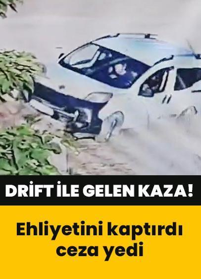 Drift yaparken duvara çarptı! Ehliyetini kaptırdı, ceza yedi