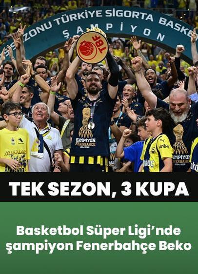 Basketbol Süper Ligi'nde şampiyon Fenerbahçe Beko! Tek sezon 3 kupa