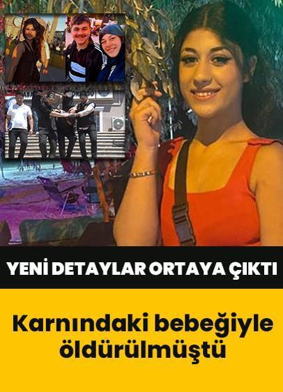 Sarıyer'de nişanlısı tarafından karnında bebeğiyle öldürülmüştü! Yeni detaylar ortaya çıktı