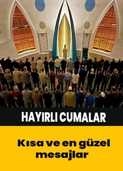Cuma mesajları ve sözleri 27 HAZİRAN 2025: Sevdiklerinize güzel, anlamlı, kısa ve hadisli cuma mesajları