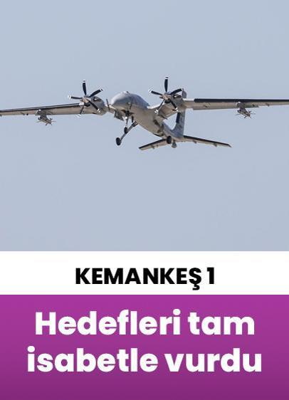 KEMANKEŞ 1, havadaki hedefleri tam isabetle vurdu!