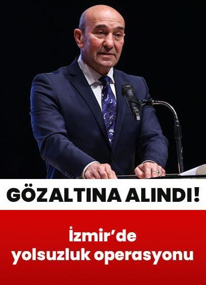 İzmir'de yolsuzluk operasyonu: Eski Büyükşehir Belediye Başkanı Soyer gözaltına alındı