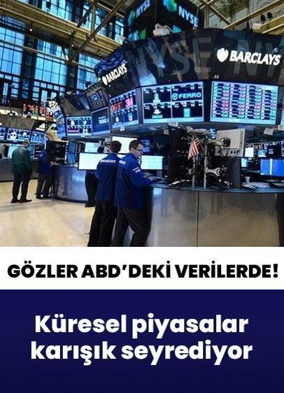 Küresel piyasalar karışık seyrediyor! Gözler ABD'deki tarım dışı istihdam verisinde!