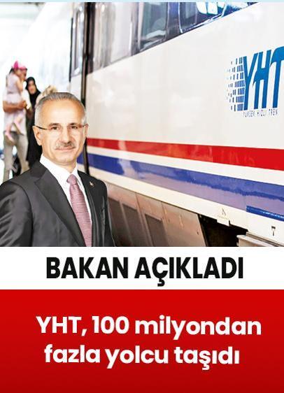 YHT hatlarında 100 milyon yolcu taşındı - Ulaştırma Bakanı Uraloğlu