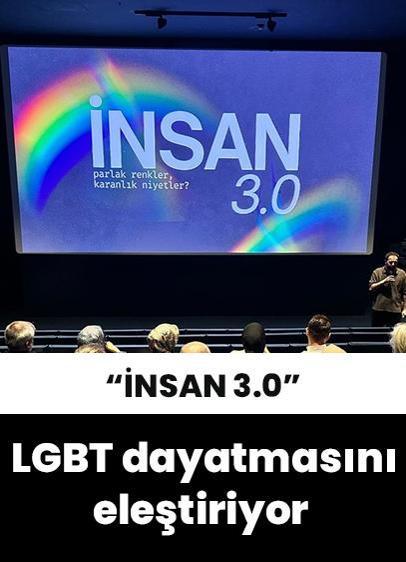 LGBT dayatmasına eleştiri getiren "İnsan 3.0" belgeseli izleyiciyle buluştu!