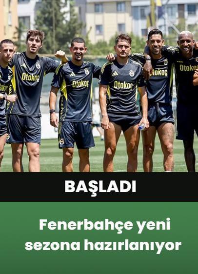 Fenerbahçe yeni sezona hazırlanıyor