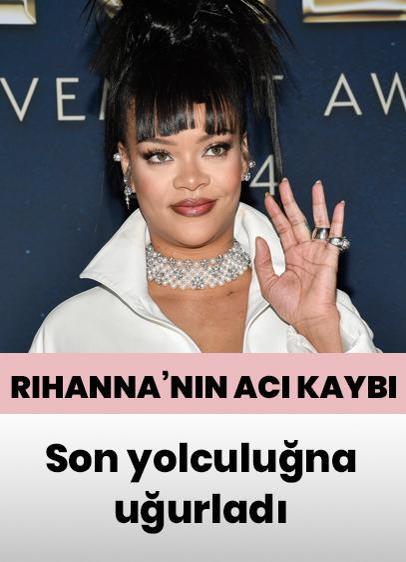Rihanna'nın acı kaybı... Babasını son yolculuğuna uğurladı