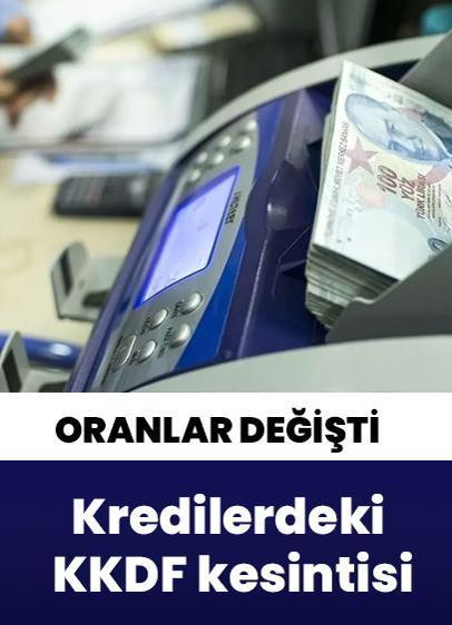 Kredilerdeki KKDF kesintisi oranları değişti