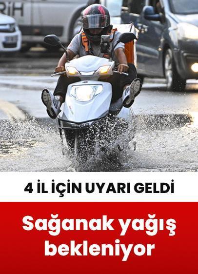 4 il için gök gürültülü sağanak uyarısı yapıldı!