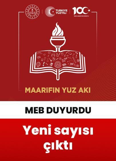 "Maarifin Yüz Akı" dergisinin üçüncü sayısı okuyucularla buluştu!
