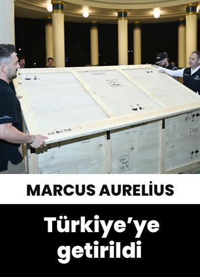 Marcus Aurelius Türkiye'de: 65 yıllık hasret sona erdi