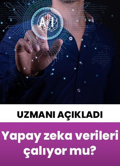 Yapay zeka verileri çalıyor mu? Uzmanı açıkladı