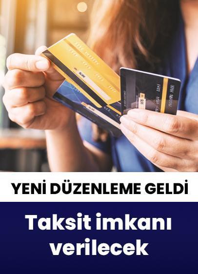 250 bin TL borca 48 ay vade ve 11.800 TL taksit imkanı verilecek