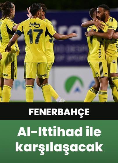 Fenerbahçe, hazırlık maçında Al-Ittihad ile karşılaşacak