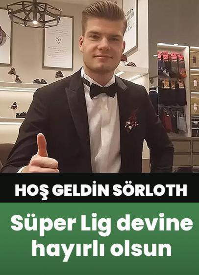 Ve İstanbul'a hoş geldin Alexander Sörloth! Süper Lig devine hayırlı olsun